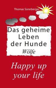 Hunde-Kunde, Wölfe, Schafe, Spürnasen