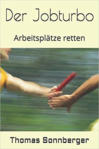 der Jobturbo Arbeitsplätze retten